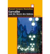 Reiselektüre Carvalho und die Meere des Südens Wagenbach