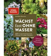 Gardening Wächst fast ohne Wasser Ulmer Verlag