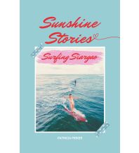 Travel Literature Sunshine Stories Surfing Siargao pirker