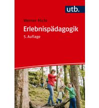 Mountaineering Techniques Erlebnispädagogik UTB für Wissenschaft Uni-Taschenbücher GmbH