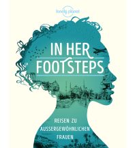 In Her Footsteps Mairs Geographischer Verlag Kurt Mair GmbH. & Co.