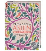 Asien vegetarisch Dorling Kindersley Verlag Deutschland