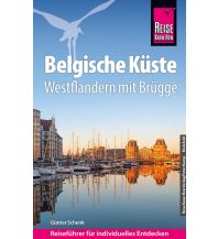 Reiseführer Belgien Reise Know-How Reiseführer Belgische Küste – Westflandern mit Brügge Reise Know-How