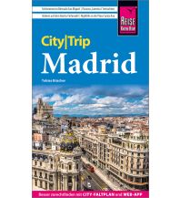 Reiseführer Spanien Reise Know-How CityTrip Madrid Reise Know-How