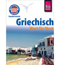 Sprachführer Griechisch - Wort für Wort Reise Know-How