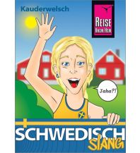 Sprachführer Schwedisch Slang - das andere Schwedisch Reise Know-How