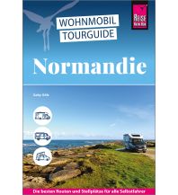 Camping Guides Reise Know-How Wohnmobil-Tourguide Normandie Reise Know-How