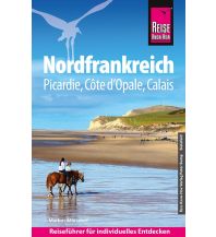 Reise Know-How Reiseführer Nordfrankreich Reise Know-How