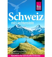 Reise Know-How Reiseführer Schweiz mit Liechtenstein Reise Know-How