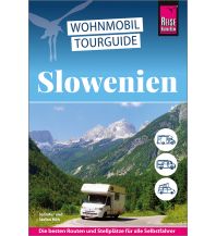 Reise Know-How Wohnmobil-Tourguide Slowenien Reise Know-How