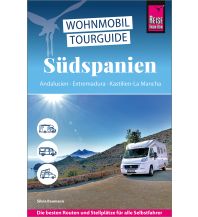 Reise Know-How Wohnmobil-Tourguide Südspanien: Andalusien, Extremadura, Kastilien-La Mancha Reise Know-How