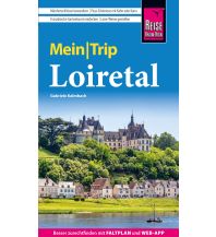 Reiseführer Frankreich Reise Know-How MeinTrip Loiretal Reise Know-How