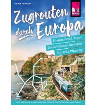 Reise Know-How Zugrouten durch Europa – Planung, Tipps und Inspiration Reise Know-How