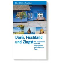 Reiseführer Deutschland Darß, Fischland und Zingst Ellert & Richter