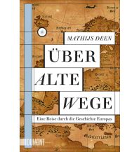 Über alte Wege DuMont Literatur Verlag