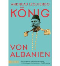 Travel Literature König von Albanien DuMont Literatur Verlag