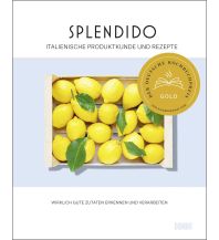 Cookbooks Splendido. Italienische Produktkunde und Rezepte DuMont Literatur Verlag