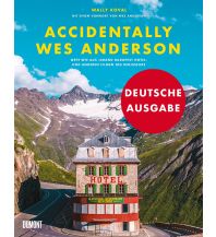 Accidentally Wes Anderson (Deutsche Ausgabe) DuMont Literatur Verlag