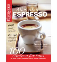 DER FEINSCHMECKER Alles über Espresso Gräfe und Unzer / Merian