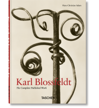 Nature and Wildlife Guides Karl Blossfeldt. The Complete Published Work. 40th Ed. Benedikt Taschen Verlag