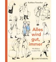 Travel Literature Alles wird gut, immer Gerstenberg Verlag
