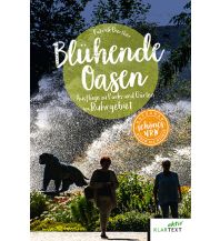 Reiseführer Deutschland Blühende Oasen Klartext Verlag