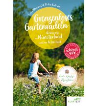 Radführer Deutschland Grenzenloses Gartenradeln Klartext Verlag