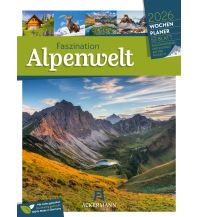 Calendars Faszination Alpenwelt - Wochenplaner Kalender 2026 F.A. Ackermann Kunstverlag