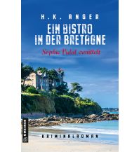 Reiselektüre Ein Bistro in der Bretagne Armin Gmeiner Verlag