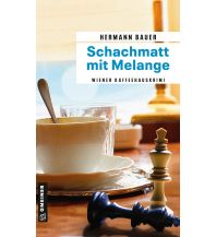 Travel Literature Schachmatt mit Melange Armin Gmeiner Verlag