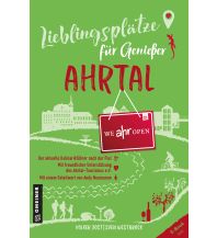 Travel Guides Germany Lieblingsplätze für Genießer - Ahrtal Armin Gmeiner Verlag
