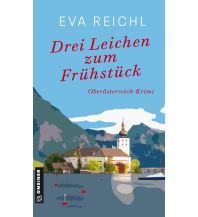 Travel Literature Drei Leichen zum Frühstück Armin Gmeiner Verlag