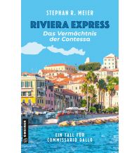 Travel Literature Riviera Express - Das Vermächtnis der Contessa Armin Gmeiner Verlag