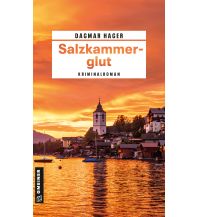 Travel Literature Salzkammerglut Armin Gmeiner Verlag