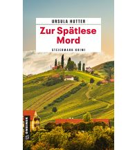 Travel Literature Zur Spätlese Mord Armin Gmeiner Verlag