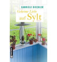 Geheime Liebe auf Sylt Armin Gmeiner Verlag