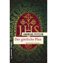 Reiselektüre Der göttliche Plan Armin Gmeiner Verlag