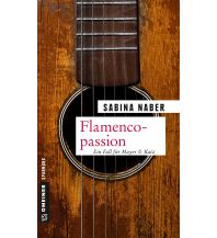 Reiselektüre Flamencopassion Armin Gmeiner Verlag