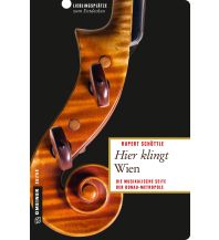 Reiseführer Hier klingt Wien Armin Gmeiner Verlag