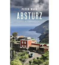 Travel Literature Absturz Armin Gmeiner Verlag