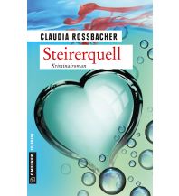 Travel Literature Steirerquell Armin Gmeiner Verlag