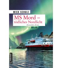 Reiselektüre MS Mord - Tödliches Nordlicht Armin Gmeiner Verlag