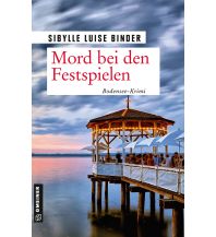 Reiselektüre Mord bei den Festspielen Armin Gmeiner Verlag