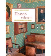 Travel Guides Germany Hessen erlesen! Armin Gmeiner Verlag