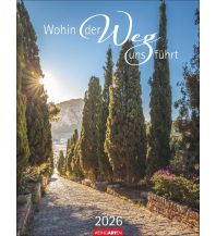 Kalender Wohin der Weg uns führt Kalender 2026 Athesia Kalenderverlag