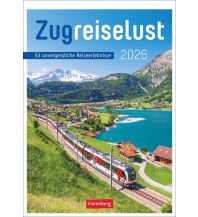Kalender Zugreiselust Wochen-Kulturkalender 2026 - 53 unvergessliche Reiseerlebnisse Athesia Kalenderverlag
