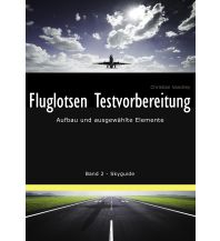 Training and Performance Fluglotsen Testvorbereitung - Band 2 Skyguide Books on Demand