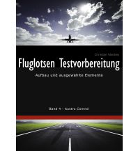 Training and Performance Fluglotsen Testvorbereitung - Band 4 Austro Control Books on Demand