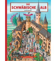 Die Schwäbische Alb wimmelt Silberburg-Verlag