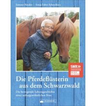 Die Pferdeflüsterin aus dem Schwarzwald Silberburg-Verlag